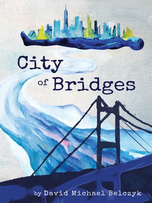 cover image of City of Bridges